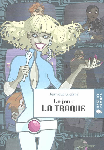 La traque Jean-Luc Luciani illustrations de Didier Garguilo