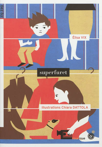 SuperFuret roman Élisa Vix illustrations de Chiara Dattola
