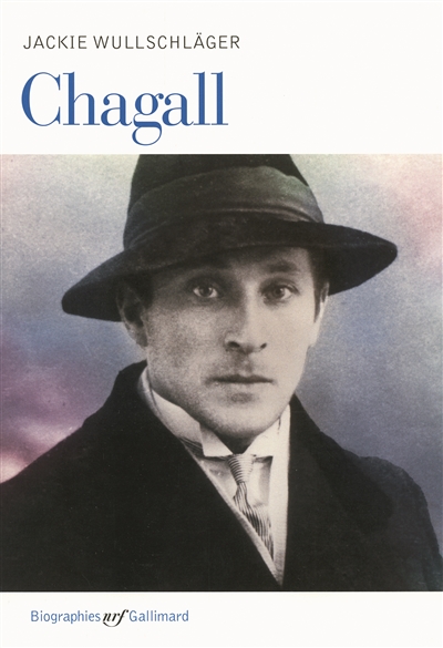 Chagall Jackie Wullschläger traduit Patrick Hersant