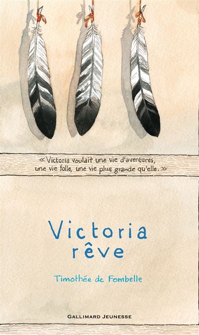 Victoria rêve Timothée de Fombelle [illustré] par François Place