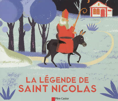 La légende de Saint Nicolas un conte raconté par Robert Giraud illustré par Julia Wauters