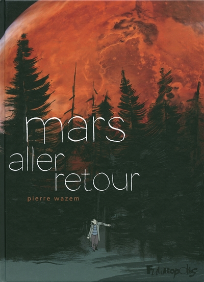 Mars aller-retour Pierre Wazem