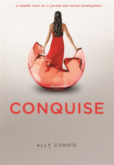Conquise Ally Condie traduit de l'anglais (américain) par Vanessa Rubio-Barreau