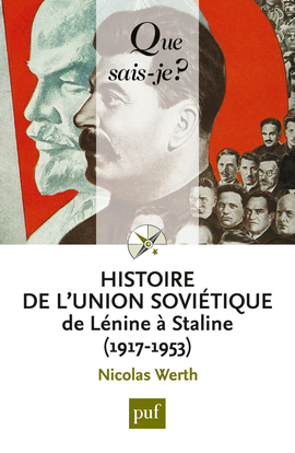 Histoire de l'Union soviétique De Lénine à Staline 1917-1953 Nicolas Werth,...