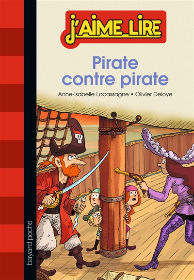 Pirate contre pirate Anne-Isabelle Lacassagne, Olivier Deloye