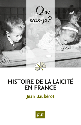 Histoire de la laïcité en France Jean Baubérot,...