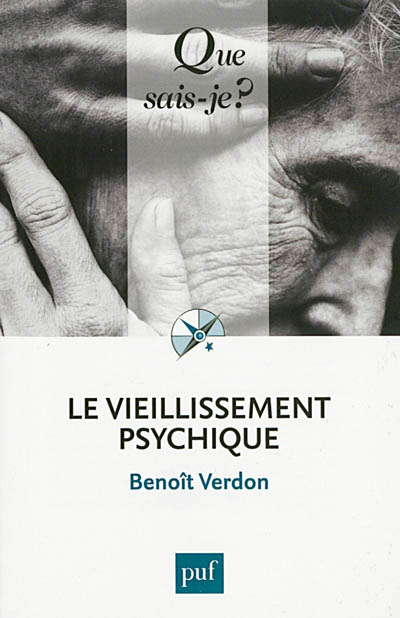 Le vieillissement psychique Benoît Verdon,...