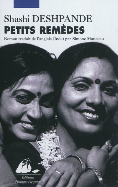 Petits remèdes roman Shashi Deshpande traduit de l'anglais (Inde) par Simone Manceau