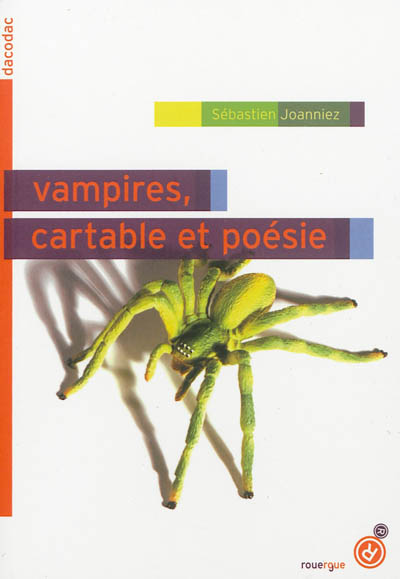 Vampires, cartable et poésie Sébastien Joanniez