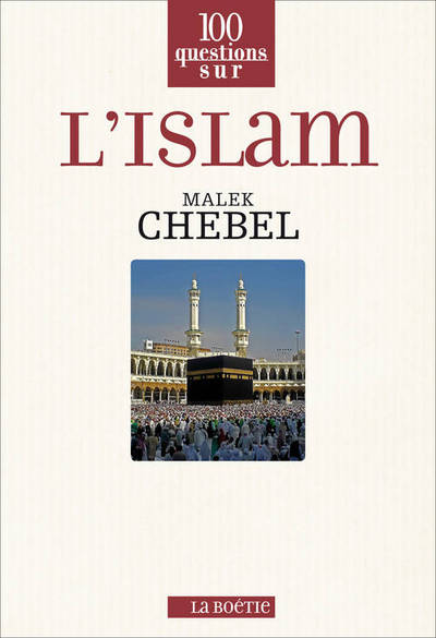 L'Islam Malek Chebel