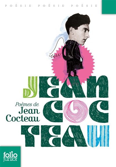 Poèmes Jean Cocteau choisis et présentés par Camille Weil [ill. de Guillaume Chauchat]