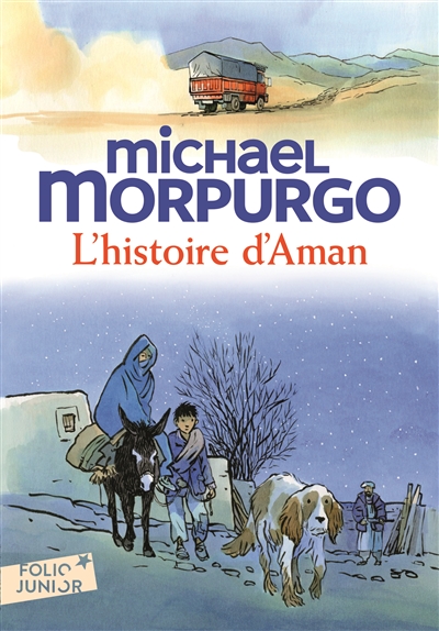 L'histoire d'Aman Michael Morpurgo trad. de l'anglais par Diane Ménard
