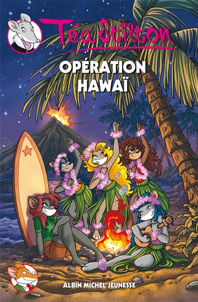 Opération Hawaï Téa Stilton [traduit par Lili Plumedesouris]