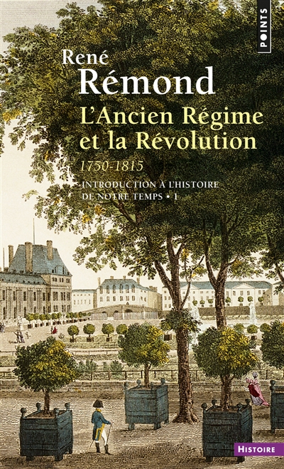 Introduction à l'histoire de notre temps René Rémond