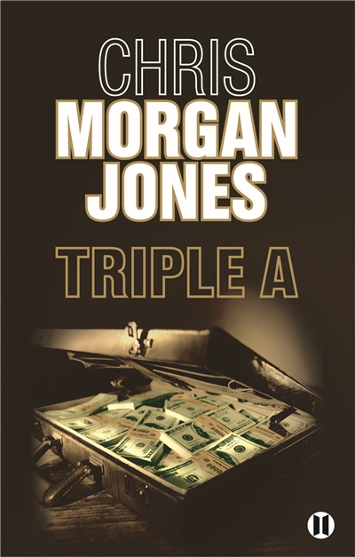Triple A roman Chris Morgan Jones traduit de l'anglais par Claude et Jean Demanuelli