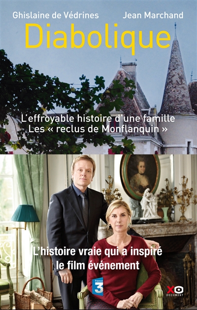 Diabolique Ghislaine de Védrines, Jean Marchand Lionel Duroy
