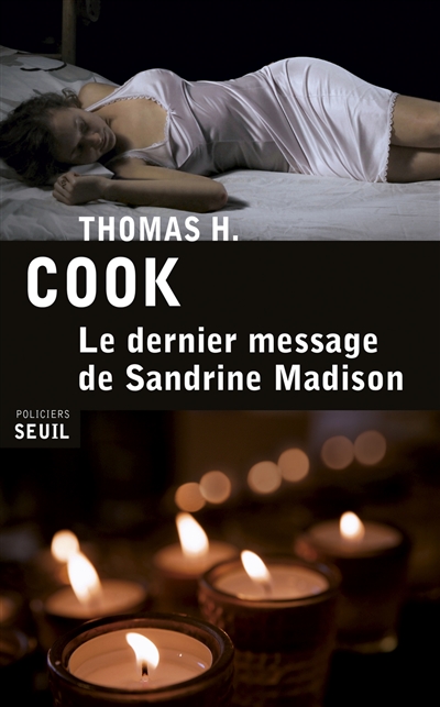Le dernier message de Sandrine Madison Thomas-H Cook trad. Philippe Loubat-Delranc