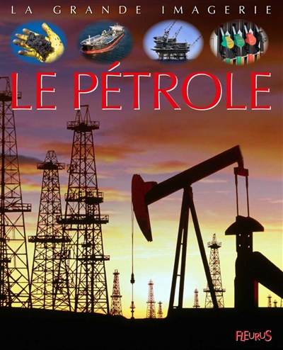 Le pétrole Jacques Beaumont réd. Cathy Franco ill. Jacques Dayan