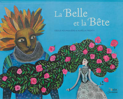 La Belle et la Bête rendez-vous à Venise Cécile Roumiguière et Aurélia Fronty