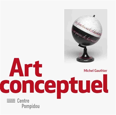 Art conceptuel Michel Gauthier,...