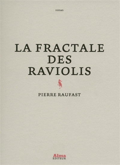 La fractale des raviolis Pierre Raufast