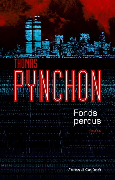 Fonds perdus Thomas Pynchon trad. Nicolas Richard