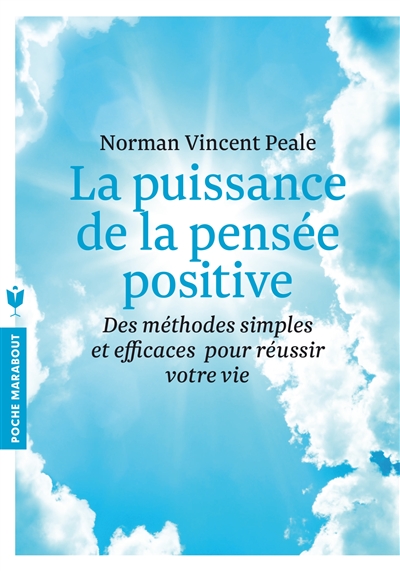 La puissance de la pensée positive Norman Vincent Peale