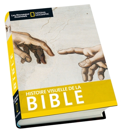 Histoire visuelle de la Bible National Geographic trad. Delphine Billaut