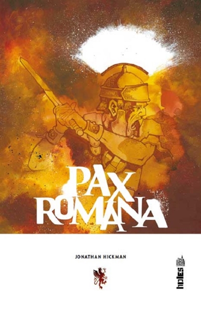 Pax romana scénario & dessin, Jonathan Hickman