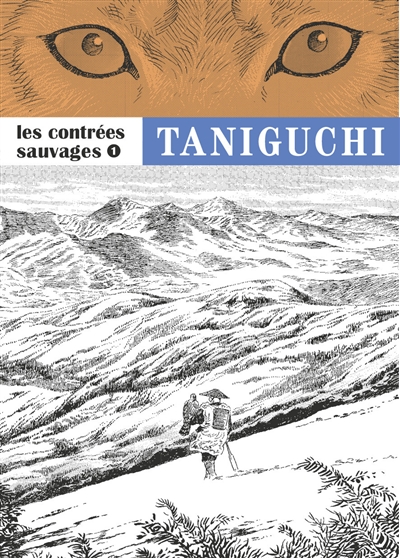 Les contrées sauvages 1 Jiro Taniguchi