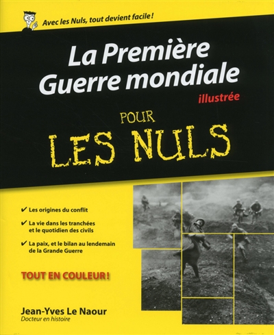 La Première guerre mondiale Jean-Yves Le Naour