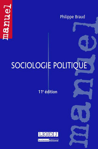 Sociologie politique Philippe Braud