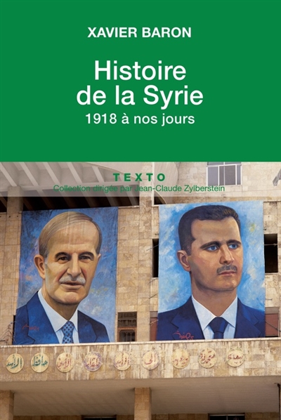 Histoire de la Syrie 1918 à nos jours Xavier Baron