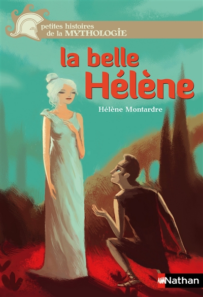 La belle Hélène Hélène Montardre ill. Benjamin Bachelier
