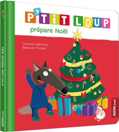 P'tit Loup prépare Noël Orianne Lallemand, Eléonore Thuillier