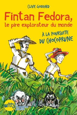 À la poursuite du chocoprune Clive Goddard illustré par Irène Bonacina traduit de l'anglais (Royaume-Uni) par Mickey Gaboriaud