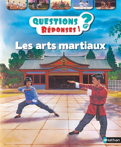 Les arts martiaux écrit par Lauren Robertson traduit par Marie-Line Hillairet et Nicolas Blot