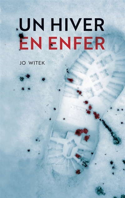 Un hiver en enfer Jo Witek
