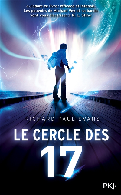 Le cercle des 17 Richard Paul Evans traduit de l'anglais (États-Unis) par Christophe Rosson