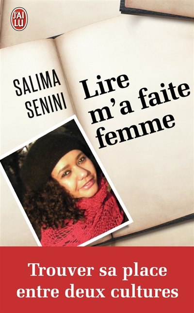 Lire m'a faite femme Salima Senini