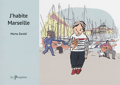 J'habite Marseille Marta Zardaï