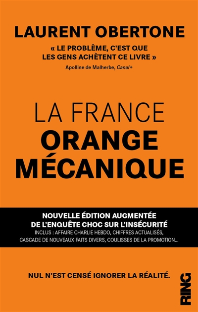 La France orange mécanique Laurent Obertone