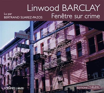 Fenêtre sur crime Linwood Barclay Narrat. Bertrand Suàrez-Pazos