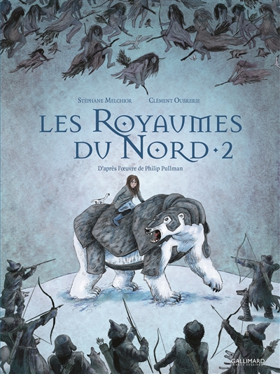 Les royaumes du Nord 02 Stéphane Melchior, Clément Oubrerie