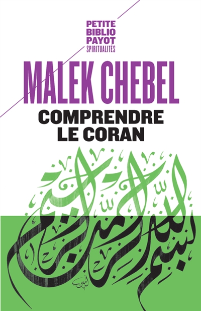 Comprendre le Coran Malek Chebel