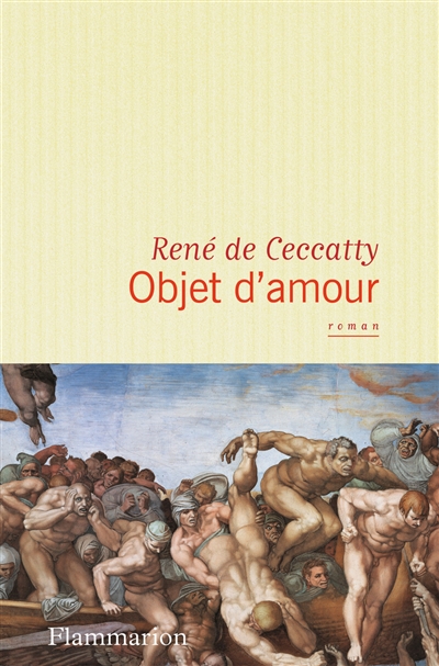 Objet d'amour René de Ceccatty