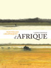 Nouvelles graphiques d'Afrique Laurent Bonneau