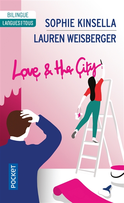 Love and the city deux nouvelles inédites Sophie Kinsella, Lauren Weisberger [traduction et notes par Aurore Mennella-Grammont]