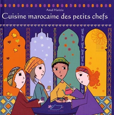 Cuisine marocaine des petits chefs Amal Harizia