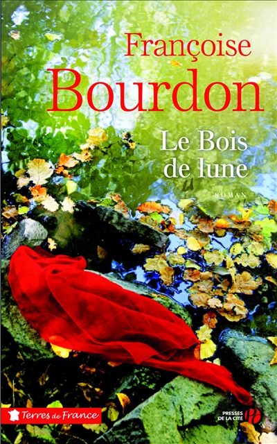 Le Bois de lune Françoise Bourdon